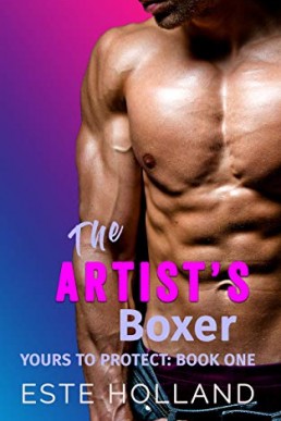 The Artist's Boxer (Yours to Protect Book 1)