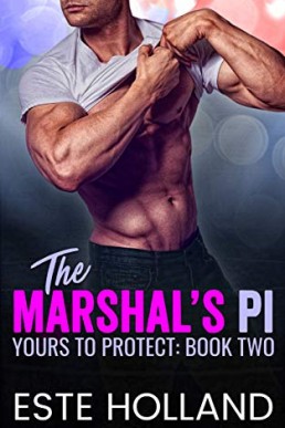 The Marshal's PI (Yours to Protect Book 2)