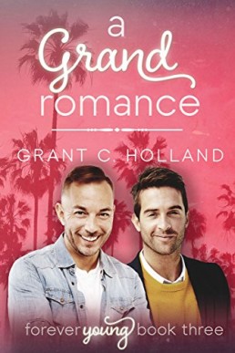 A Grand Romance (Forever Young Book 3)