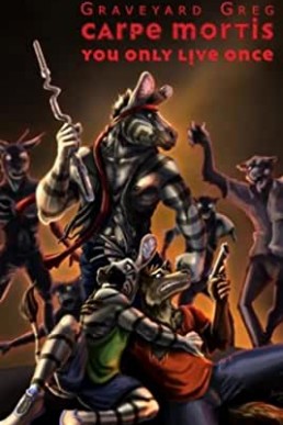 Carpe Mortis (You Only Live Once)