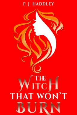 The Witch That Won’t Burn