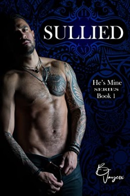 Sullied (He's Mine #1)