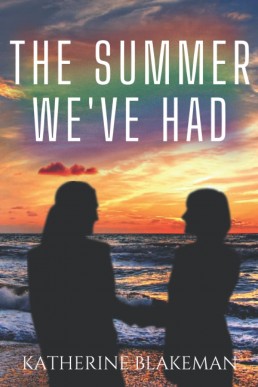 The Summer We've Had