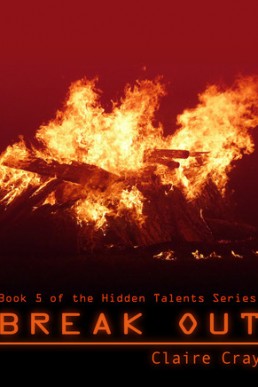Break Out (Hidden Talents #5)