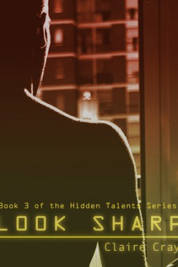 Look Sharp (Hidden Talents #3)