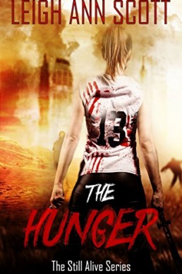 The Hunger: A Lesbian Love Story in an Undead World Book 2