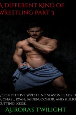 A Different Kind of Wrestling #3