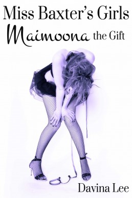Maimoona the Gift - Miss Baxter's Girls 04