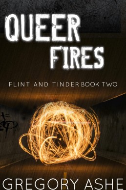 Queer Fires (Flint and Tinder 2)