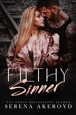 Filthy Sinner: A Five Points' Mob &amp; Dark &amp; Dirty Sinners' MC Crossover