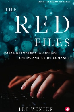 The Red Files (On The Record #1) (NEW COVER)