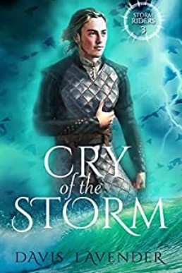 Cry of the Storm (Storm Riders #3)