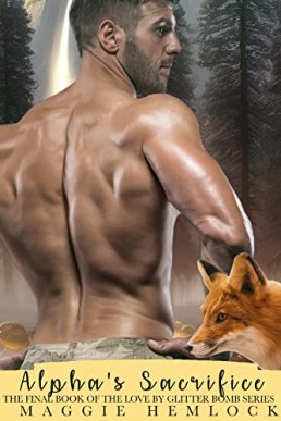 Alpha's Sacrifice (Love by Glitter Bomb 26)