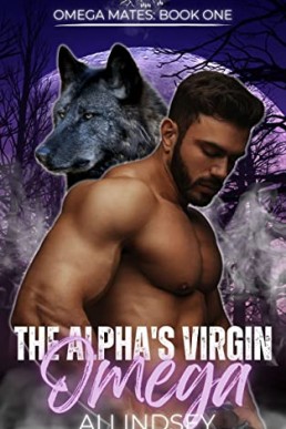 The Alpha's Virgin Omega: An MM Shifter Mpreg Romance (Omega Mates Book 1) (PDF)