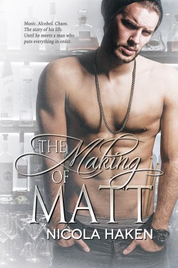 The Making of Matt (Souls of the Knight #3)