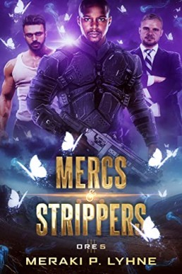 Mercs & Strippers (Ore 5 #3)