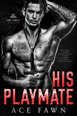 His Playmate (The Lone Family #1)
