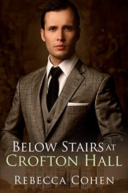 Below Stairs at Crofton Hall (Modern Crofton Book 3)