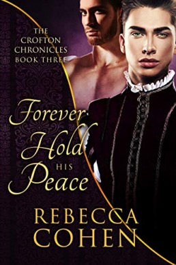 Forever Hold His Peace (The Crofton Chronicles 3)