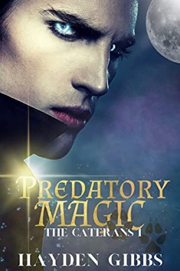 Predatory Magic (The Caterans Book 1)