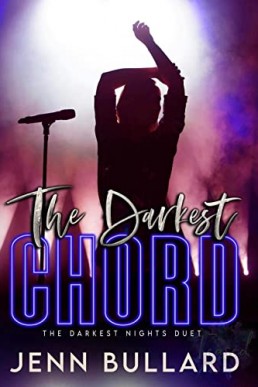 The Darkest Chord (Darkest Nights Trilogy #1)