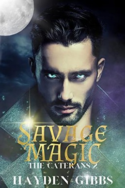 Savage Magic (The Caterans Book 2)