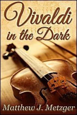 Vivaldi in the Dark (Vivaldi in the Dark #1)