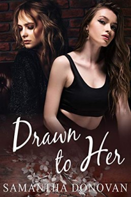 Drawn to Her