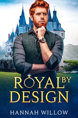 Royal By Design (The Royal Entanglement #2)
