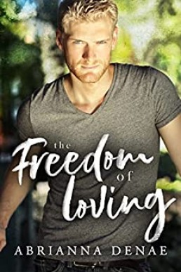The Freedom of Loving (Matters of the Heart #3)