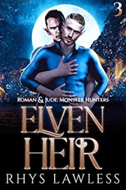 Elven Heir (Roman and Jude: Monster Hunters #3)