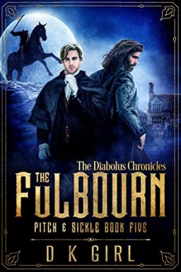 The Fulbourn Pitch & Sickle (The Diabolus Chronicles 5)
