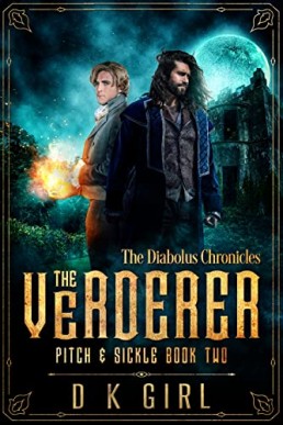The Verderer Pitch & Sickle (The Diabolus Chronicles 2)