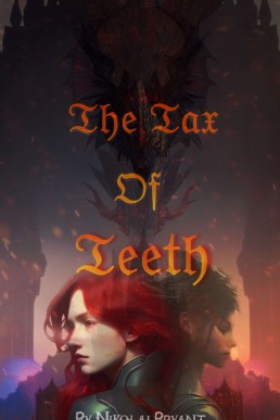 The Tax Of Teeth
