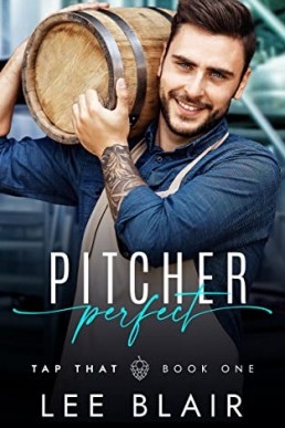 Pitcher Perfect (Tap That Brewery #1)