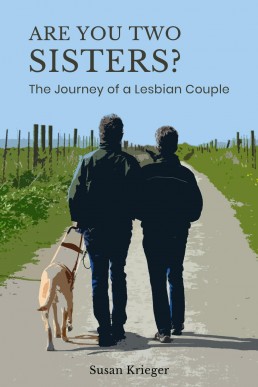 Are You Two Sisters?: The Journey of a Lesbian Couple (PDF)