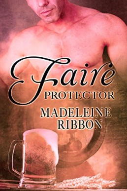 Faire Protector (The Faire Folk Book 2)