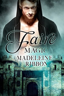 Faire Magic (The Faire Folk Book 5)