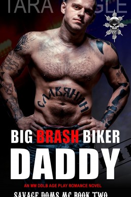 Big Brash Biker Daddy (Savage Doms MC #2)