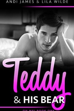 Teddy and His Bear (Oh My! #1)