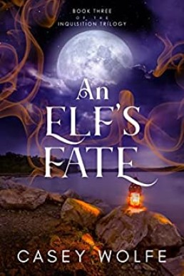 An Elf's Fate (The Inquisition Trilogy #3)