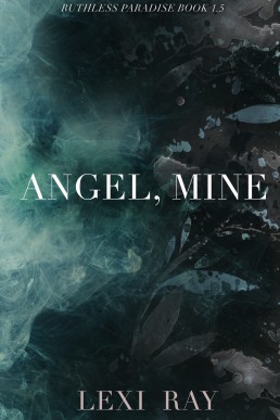 Angel, Mine (Ruthless Paradise 1.5)