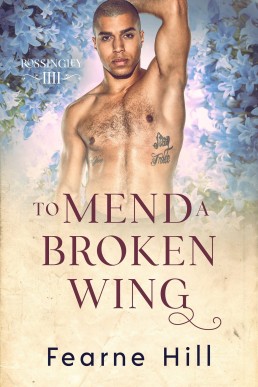 To Mend a Broken Wing (Rossingley 4)