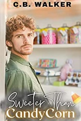 Sweeter Than Candy Corn (Rough Hearts Motorcycle Club #1)