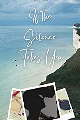 If the Silence Takes You