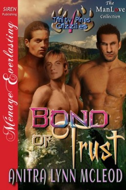 Bond of Trust [Trinity Pines Grizzl 1 (3876)