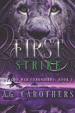 First Strike (Dragon War Chronicles 3)