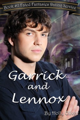Garrick and Lennox (Fated Fantasies Dating Service #2)