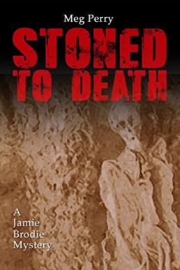 Stoned to Death (Jamie Brodie Mystery 8)