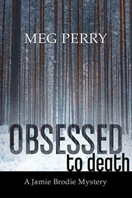 Obsessed to Death (Jamie Brodie Mystery 18)